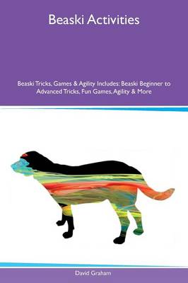 Book cover for Beaski Activities Beaski Tricks, Games & Agility Includes