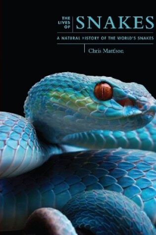 Cover of The Lives of Snakes