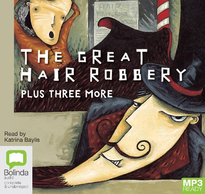 Book cover for The Great Hair Robbery, Plus Three More
