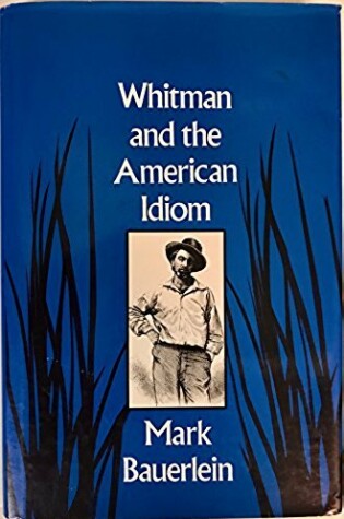 Cover of Whitman and the American Idiom