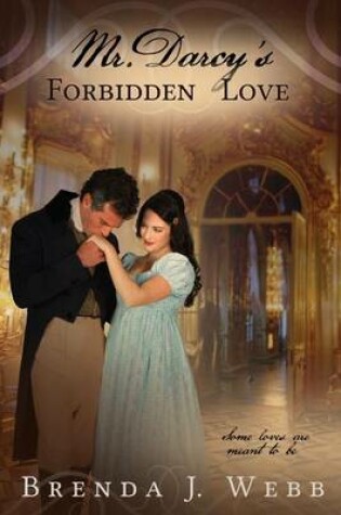 Cover of Mr. Darcy's Forbidden Love