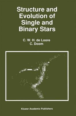 Cover of Structure and Evolution of Single and Binary Stars