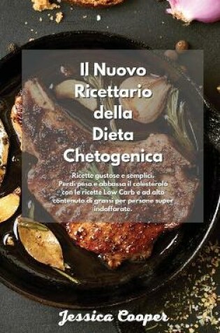 Cover of Il Nuovo Ricettario della Dieta Chetogenica