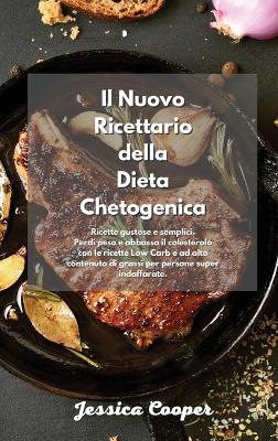 Book cover for Il Nuovo Ricettario della Dieta Chetogenica