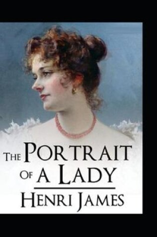 Cover of The Portrait of a Lady By Henry James