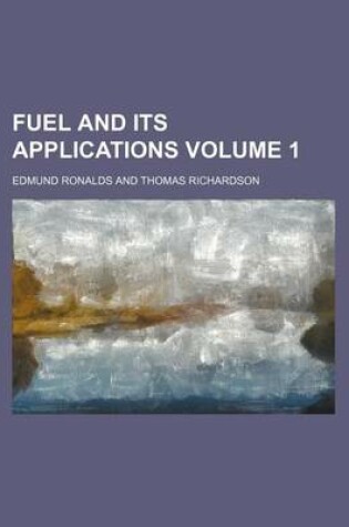 Cover of Fuel and Its Applications Volume 1