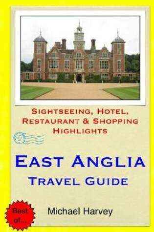 Cover of East Anglia Travel Guide