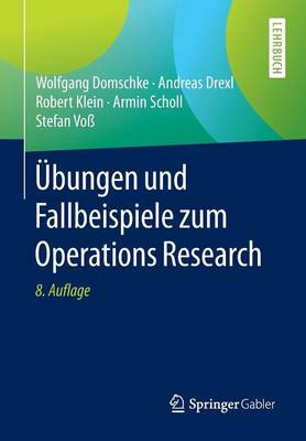 Book cover for Übungen und Fallbeispiele zum Operations Research