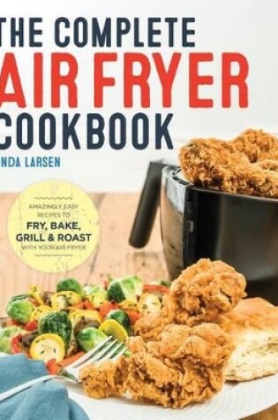 Cover of The Complete Air Fryer Cookbook