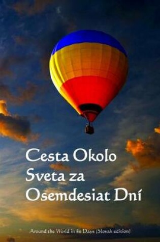 Cover of Cesta Okolo Sveta Za Osemdesiat Dni