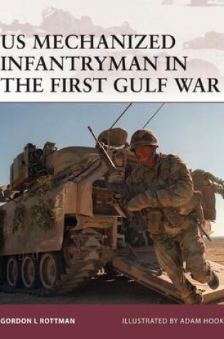 Cover of US Mechanized Infantryman in the First Gulf War