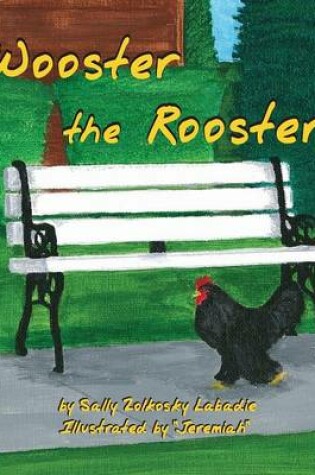 Cover of Wooster the Rooster