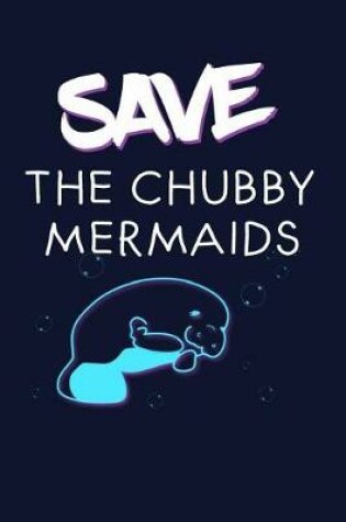 Cover of Save The Chubby Mermaids