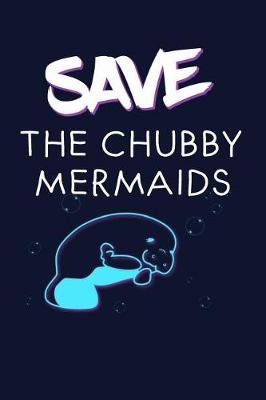 Book cover for Save The Chubby Mermaids