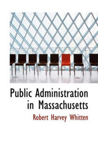 Cover of Public Administration in Massachusetts