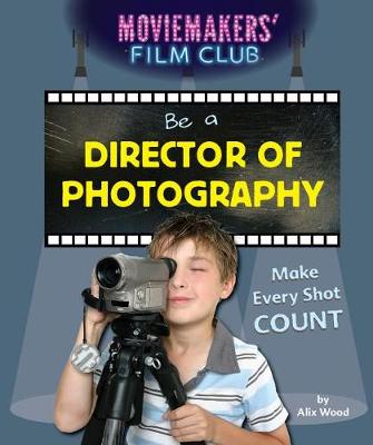 Book cover for Be a Director of Photography