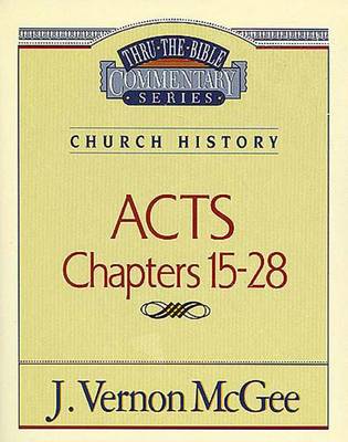Cover of Thru the Bible Vol. 41: Church History (Acts 15-28)