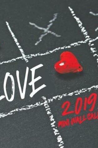 Cover of Love 2019 Mini Wall Calendar