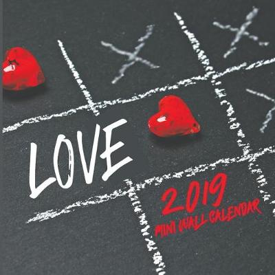 Book cover for Love 2019 Mini Wall Calendar