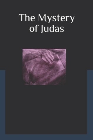 Cover of The Mystery of Judas