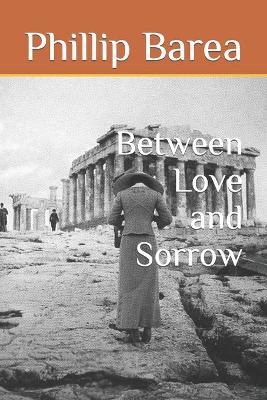 Book cover for Between Love and Sorrow