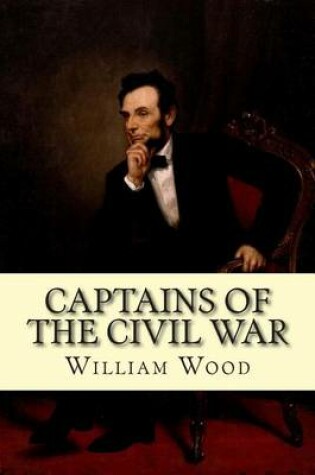 Cover of Captains of the Civil War