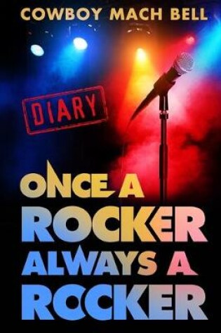 Cover of Once a Rocker Always a Rocker