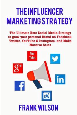 Book cover for The Influencer Marketing Strategy