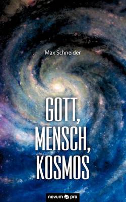 Book cover for Gott, Mensch, Kosmos