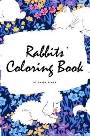 Cover of Rabbits Coloring Book for Children (8.5x8.5 Coloring Book / Activity Book)