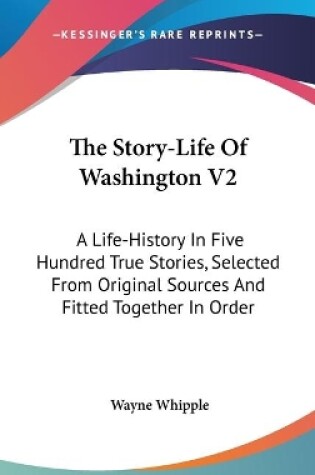 Cover of The Story-Life Of Washington V2