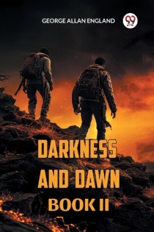 Cover of Darkness and Dawn Book II