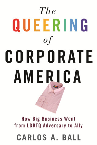 Book cover for The Queering of Corporate America