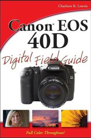 Cover of Canon EOS 40D Digital Field Guide
