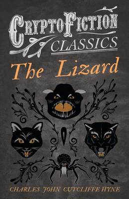 Book cover for The Lizard (Cryptofiction Classics - Weird Tales of Strange Creatures)