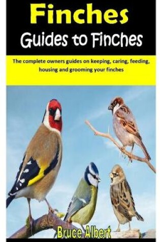 Cover of Finches Guides to Finches