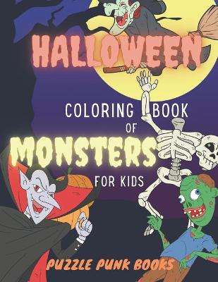 Cover of Halloween Coloring Book of Monsters for Kids