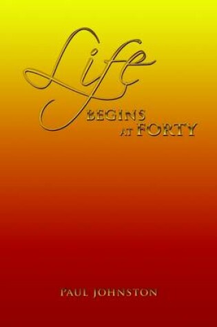 Cover of Life Begins at Forty