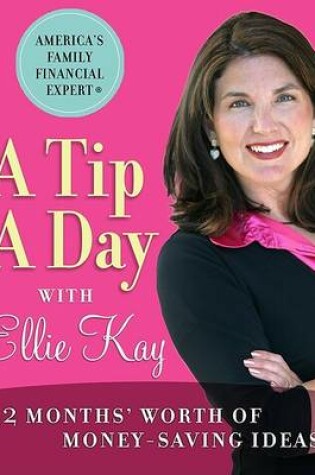 Cover of A Tip a Day with Ellie Kay