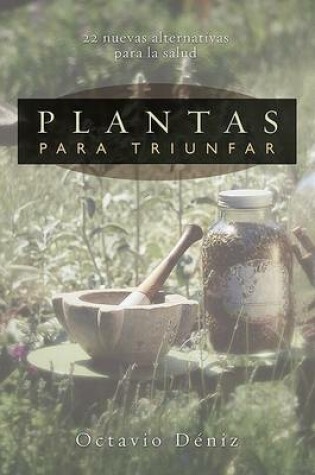 Cover of Plantas Para Triunfar