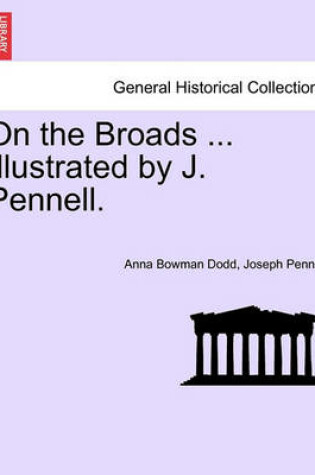 Cover of On the Broads ... Illustrated by J. Pennell.