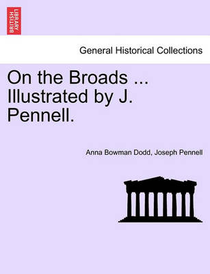 Book cover for On the Broads ... Illustrated by J. Pennell.