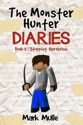 Book cover for The Monster Hunter Diaries (Book 3)