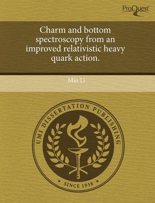 Book cover for Charm and Bottom Spectroscopy from an Improved Relativistic Heavy Quark Action