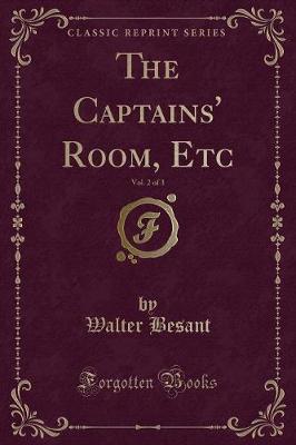 Book cover for The Captains' Room, Etc, Vol. 2 of 3 (Classic Reprint)