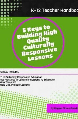 Cover of 5 Keys to Building High Quality Culturally Responsive Lessons