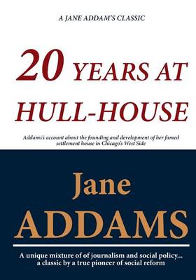 Book cover for 20 Years at Hull-House (a Jane Addams Classic)