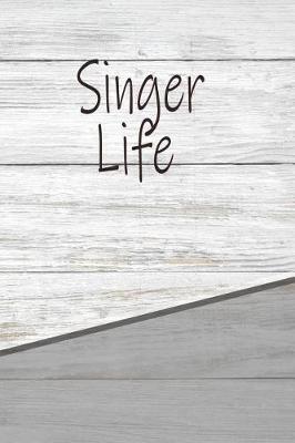 Book cover for Singer Life