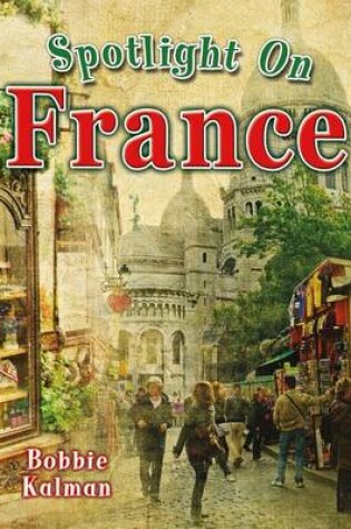 Cover of Spotlight on France