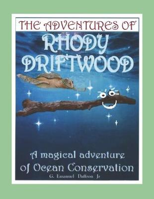 Cover of The Adventures Of Rhody Driftwood